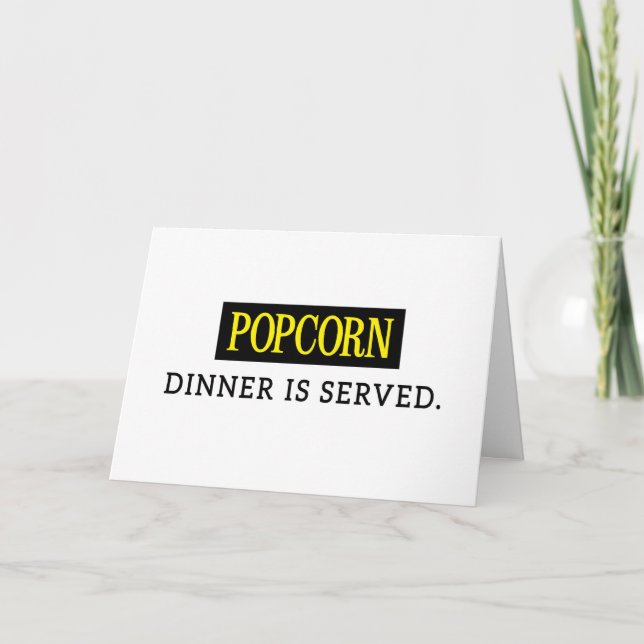 Carte Popcorn : Le dîner est servi (Devant)