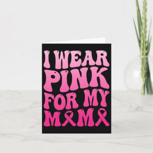 Carte Portez du rose pour mon Mama Équipe de soutien con