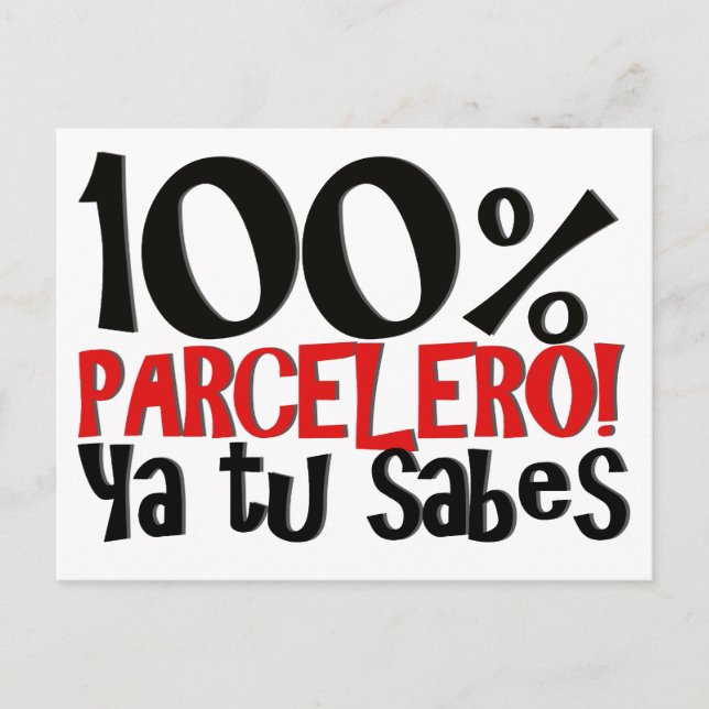 Carte Postale 100% Parcelero, ya tu sabes (Devant)