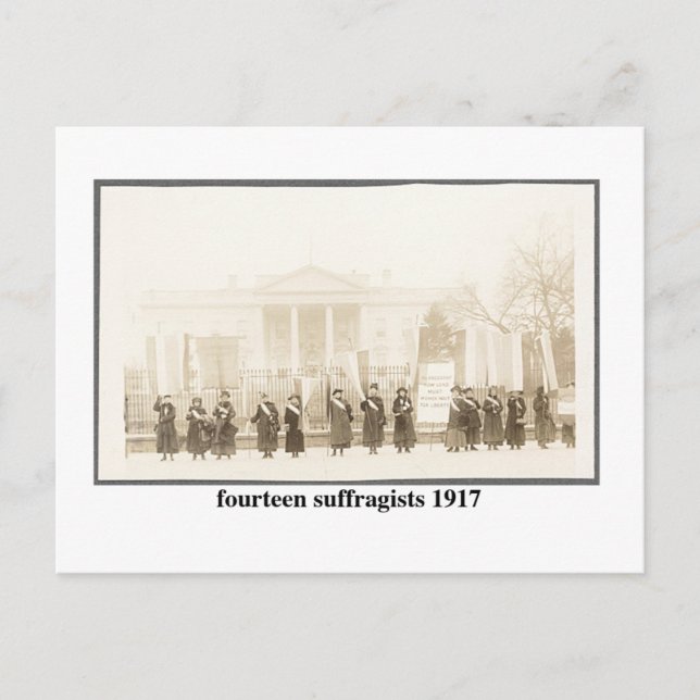 Carte Postale 14 Suffragists, 1917 (Devant)