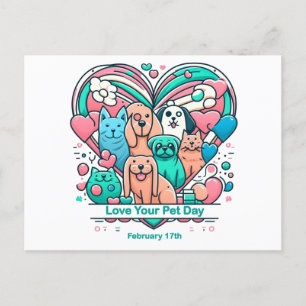 Carte Postale 17 fév Love Your Pet Day