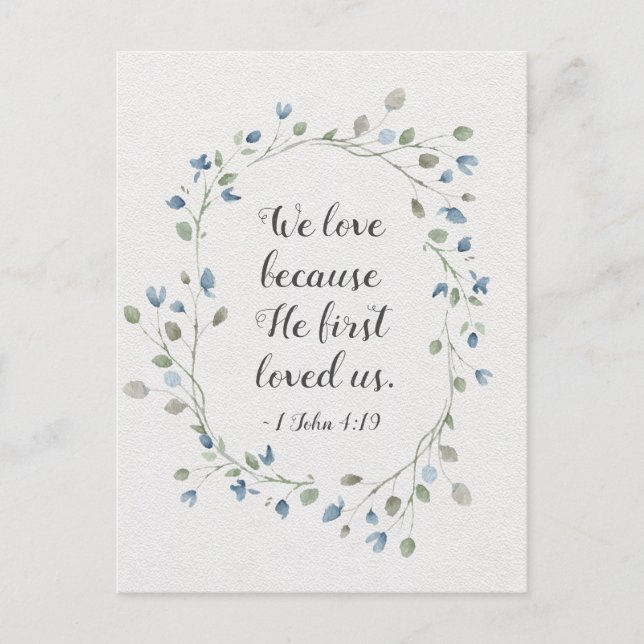 Carte Postale 1 John 4:19 We love because He first loved us (Devant)