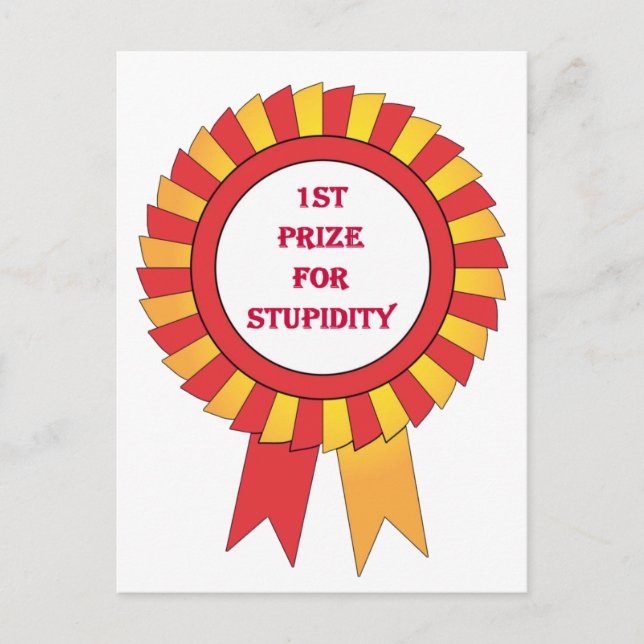 Carte Postale 1er prix pour la stupidité (Devant)