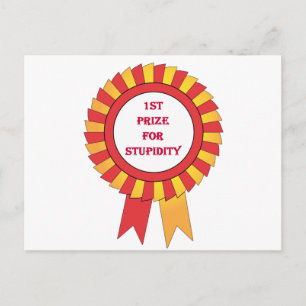 Carte Postale 1er prix pour la stupidité