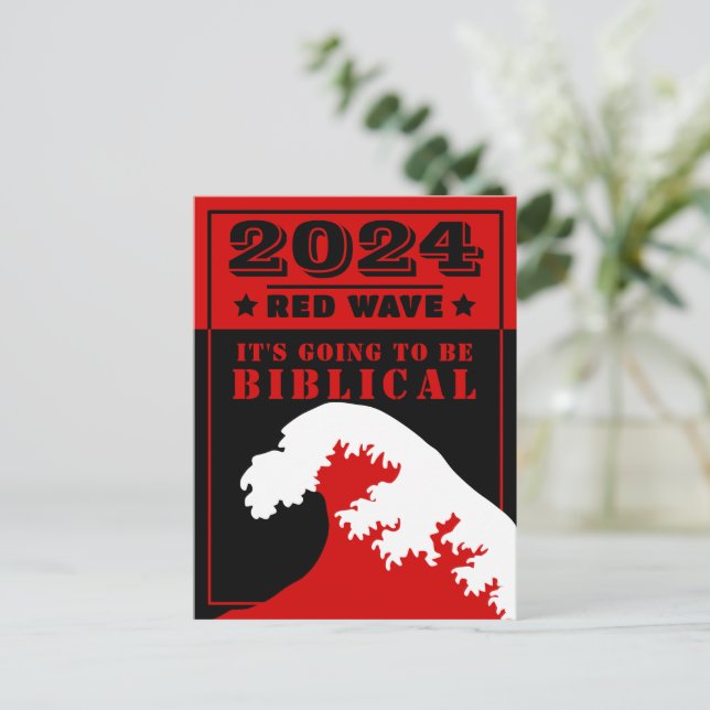 Carte Postale 2024 RED WAVE Ça va être BIBLIQUE (Debout devant)