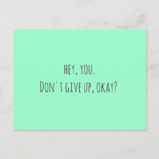 CARTE POSTALE 222 HEY VOUS N'ABANDONNEZ PAS OKAY ENCOURAGEMENT M