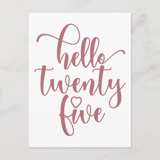 Carte Postale 25e anniversaire de naissance Femme Bonjour 25 Mig (Devant)