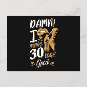 Carte Postale 30e anniversaire Je fais que 30 ans, ça me va bi