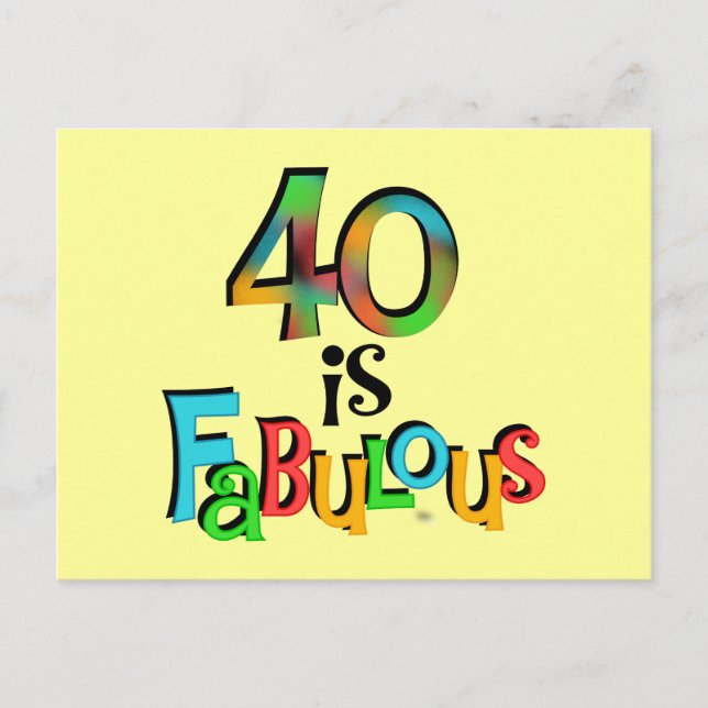Carte Postale 40 est Fabuleux T-shirts et cadeaux d'anniversaire (Devant)