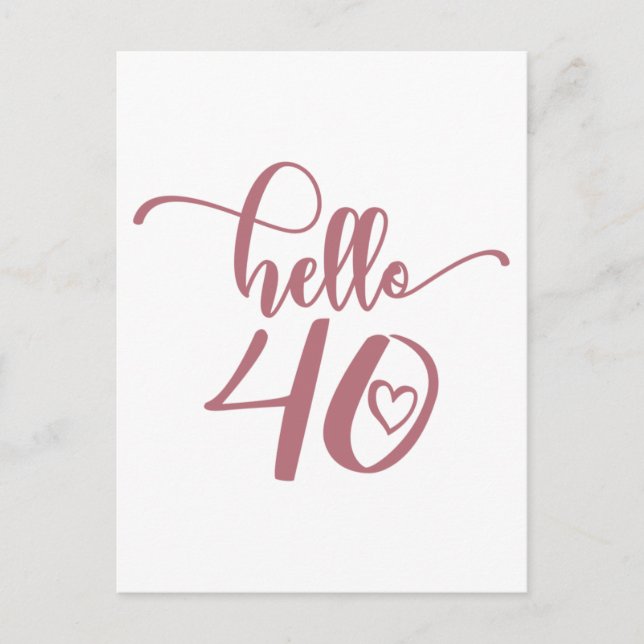 Carte Postale 40e anniversaire femmes Bonjour 40 Mignon 40 ans (Devant)