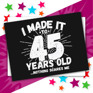 Carte Postale 45 ans sarcasm drôle 45e anniversaire