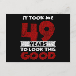 Carte Postale 49 ans Joyeux Anniversaire Me Fait Paraître Jeune 