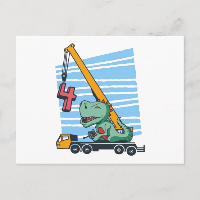 Carte Postale 4 ans 4ème anniversaire grue mobile dinosaure (Devant)