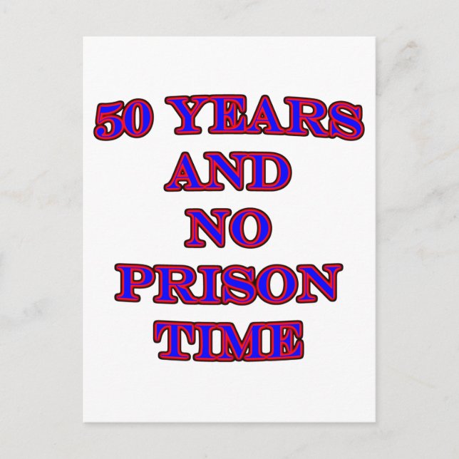 Carte Postale 50 et pas de peine de prison (Devant)