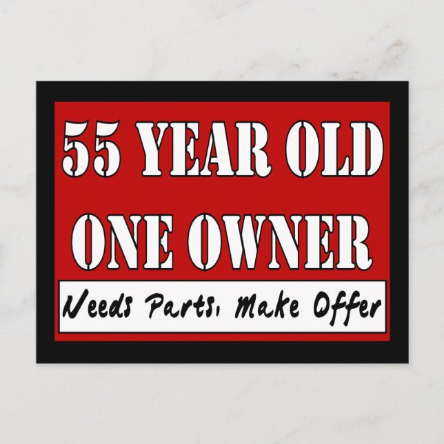 Carte Postale 55 Ans, Un Propriétaire - Besoin De Pièces, Faire  (Devant)