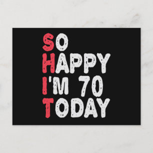 Carte Postale 70e anniversaire Tellement heureux que j'ai 70 ans