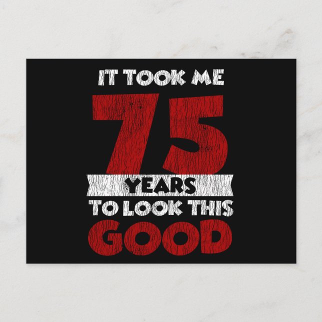 Carte Postale 75 ans Joyeux Anniversaire M'a Donné Bonne Mine 75 (Devant)