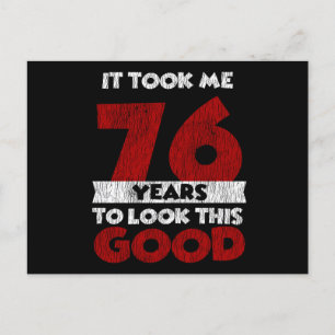 Carte Postale 76 ans Joyeux Anniversaire Me Fait Paraître Beau 7