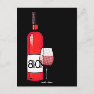 Carte Postale 80e anniversaire : bouteille de vin & verre