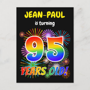 Carte Postale 95e anniversaire - Fun Fireworks, Rainbow Look "95