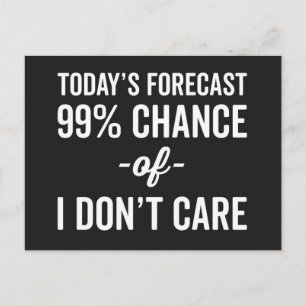 Carte Postale 99% Chance Ne vous souciez pas Citation drôle