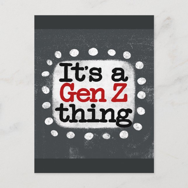 Carte postale A Gen Z Thing (Devant)