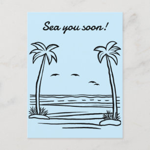 Carte Postale À la mer bientôt !