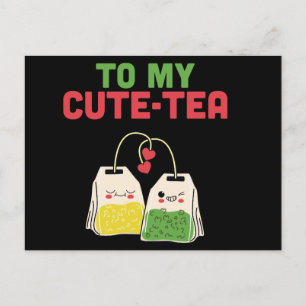 Carte Postale À mon thé mignon pun drôle de la Saint-Valentin