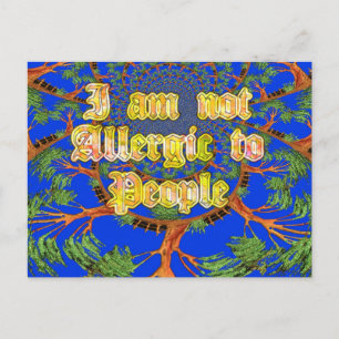 Carte Postale Acacia Alchimie : Je ne suis pas allergique aux ge