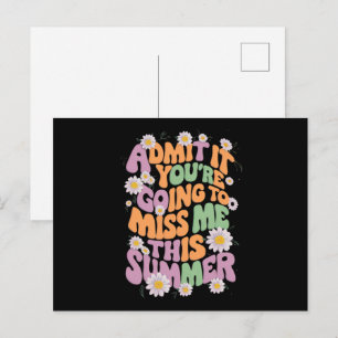 Carte Postale Admettez-le, vous allez me manquer cet été