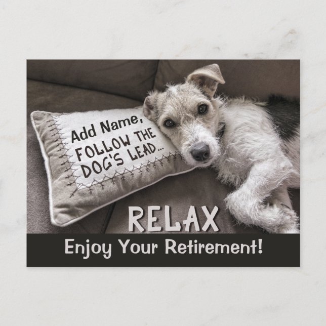 Carte Postale Ajouter un nom Relax Comme le chien joyeuse retrai (Devant)