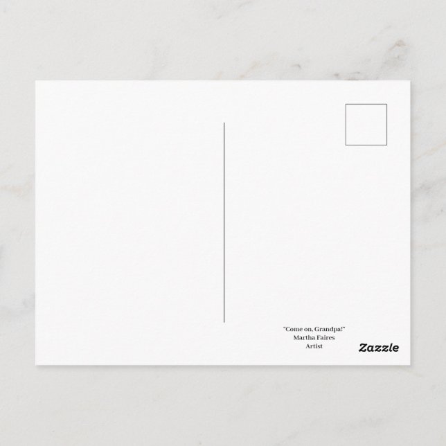 Carte Postale "Allez, grand-père !" (Dos)