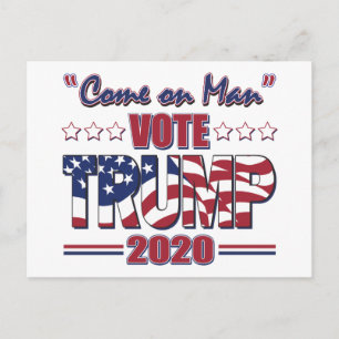 Carte Postale Allez l'homme - Vote Trump - Trump 2020