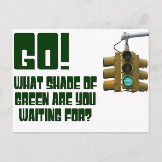 Carte Postale Allez ! Quelle ombre de vert attendez-vous ?