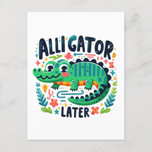 Carte Postale Alligator plus tard