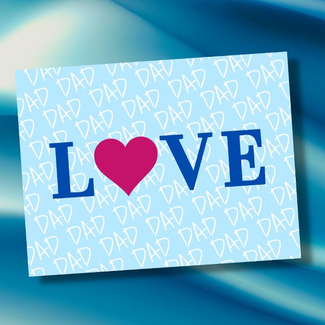 Carte Postale AMOUR DAD Bleu Moderne Élégant (The background text template can fit 2 or 3 upper case letters, maybe 1 or 2 more with lower cases.)