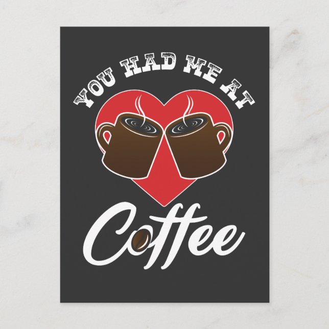 Carte Postale Amoureux de café - Vous m'avez eu au café (Devant)