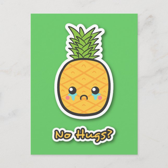 Carte Postale Ananas triste qui n'a pas de câlins (Devant)