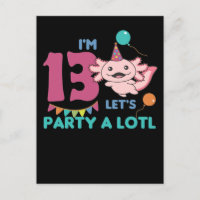 Anniversaire des 13 ans Axolotl Treize Ans Axolotl