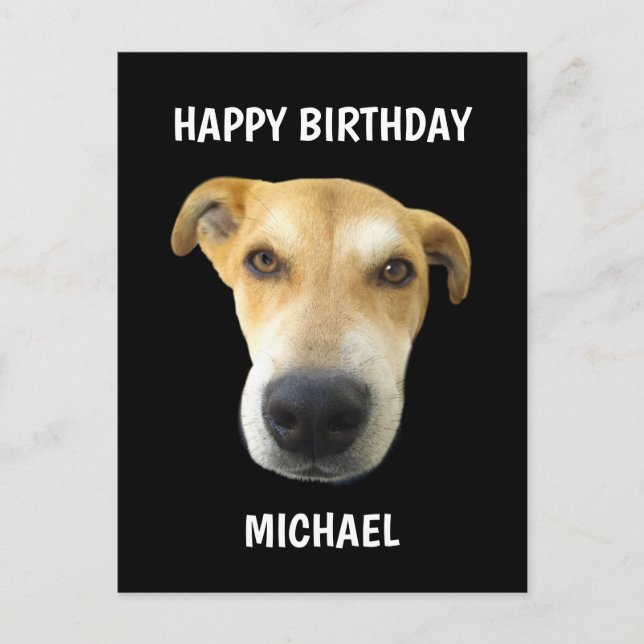 Carte Postale Anniversaire Drôle Chien Visage Personnalisé (Devant)