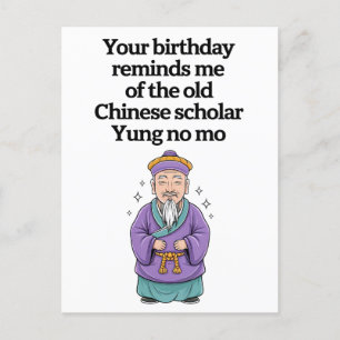 Carte Postale Anniversaire Drôle Vieux Sinologue Yung No Mo