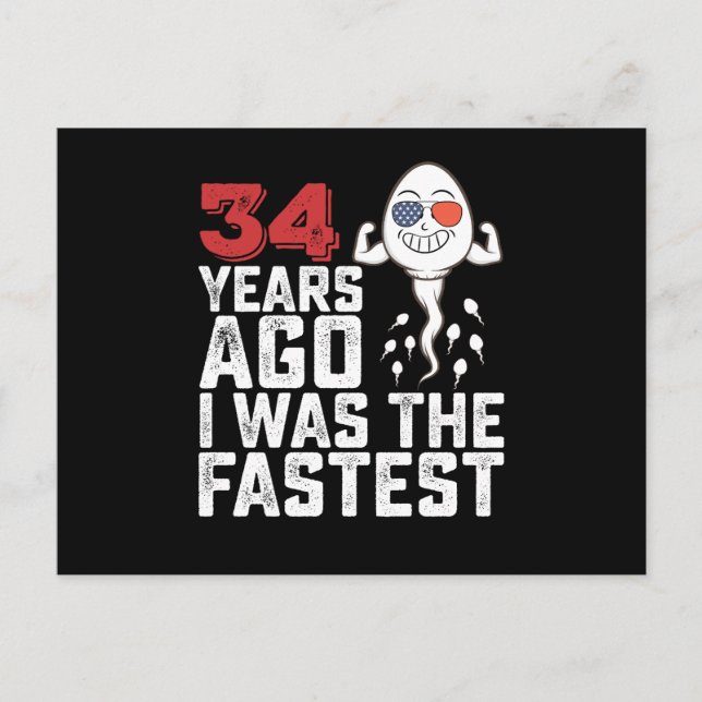 Carte Postale Anniversaire Il Y A 34 Ans J'Étais Le Plus Rapide (Devant)