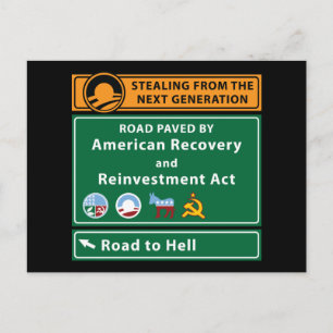 Carte Postale Anti-Obama : Route De L'Enfer Pavée De Stimulus