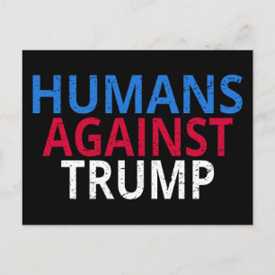 Carte Postale Anti-Trump - Humains contre Trump