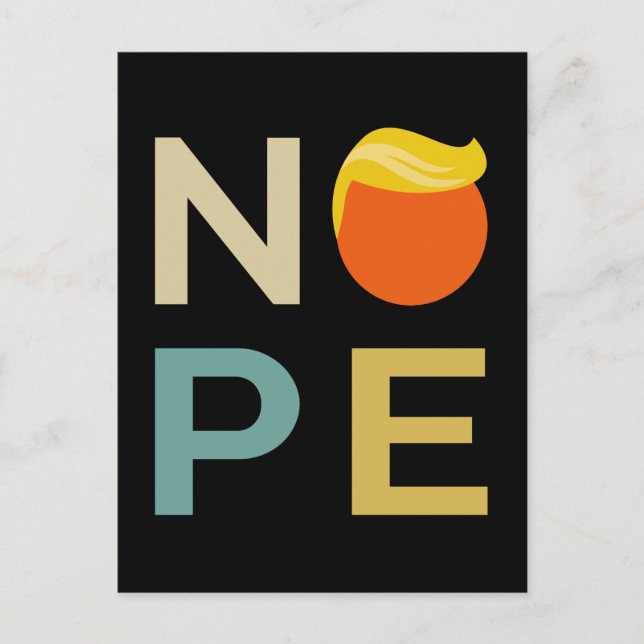 Carte Postale Anti-Trump - Nope Edition III (Devant)