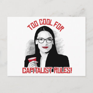 Carte Postale AOC Trop Cool pour les Règles Capitalistes