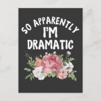 Apparemment, je suis Dramatique Drama Queen Diva