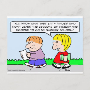 Carte Postale apprendre l'histoire l'école d'été condamnée