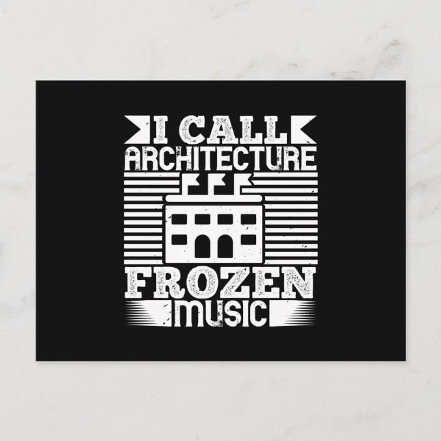 Carte Postale Architecte - J'appelle l'architecture Musique Figé (Devant)