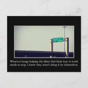 Carte Postale Arrêtez d'aider les gens stupides à me trouver